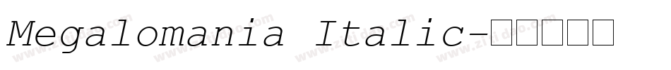 Megalomania Italic字体转换